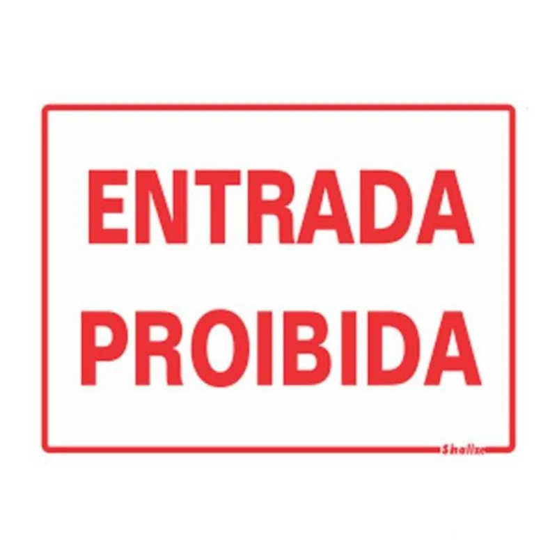 Placa Entrada Proibida 15x20cm em Poliestireno