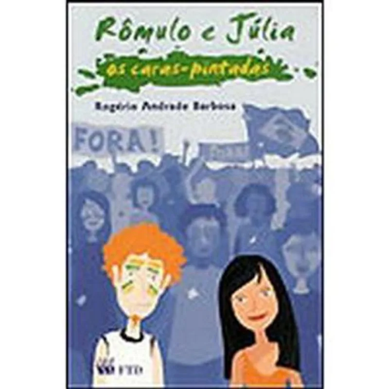 Livro Romulo E Julia Os Caras Pintadas Ftd (MP)
