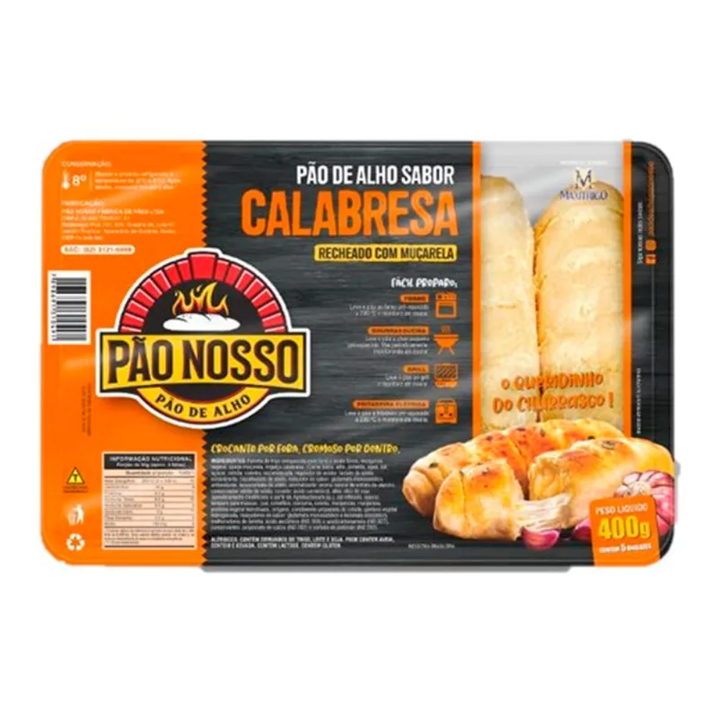 Pão de Alho Pão Nosso Calabresa 400g