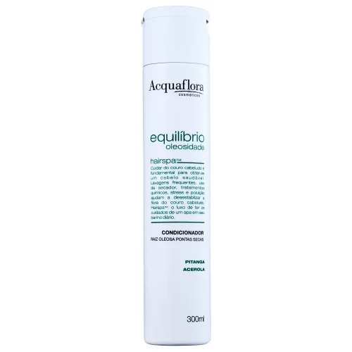 Condicionador Equilibrio Oleosidade Secos Ou Danificados 300ml Acquaflora - ACQUAFLORA - Higiene E Beleza