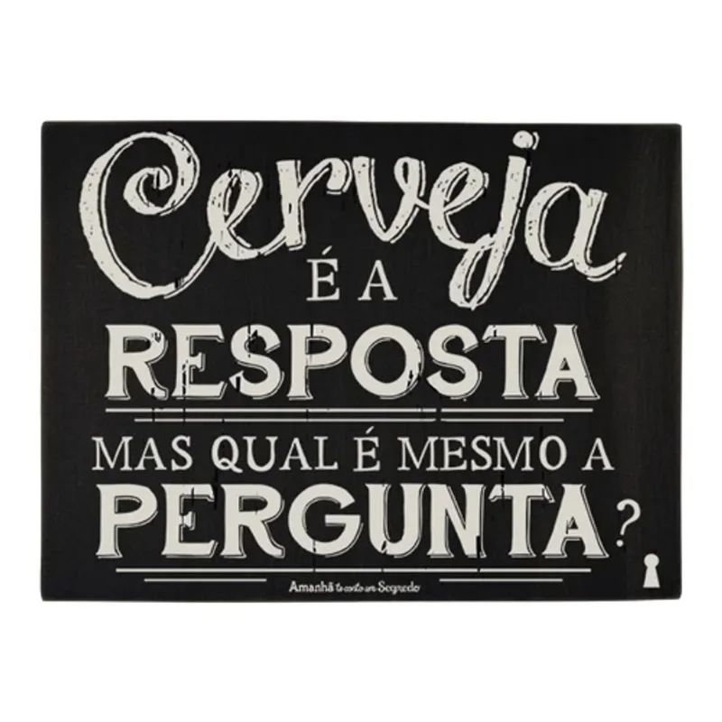 Box Cerveja e a Resposta 15X20cm
