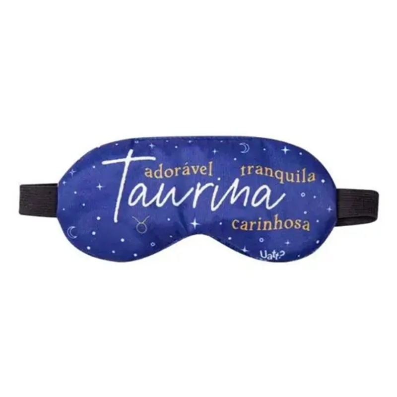 Tapa Olhos - Touro - Horóscopo - O Produto Perfeito Para Voce