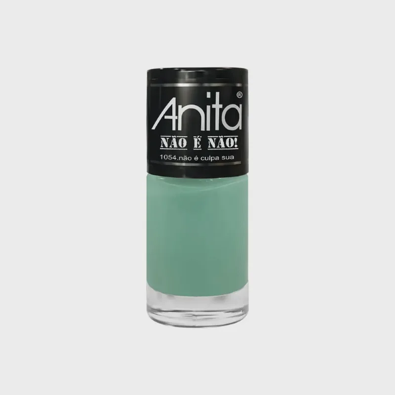 Esmalte Anita Coleção Não é Não Não é Culpa Sua