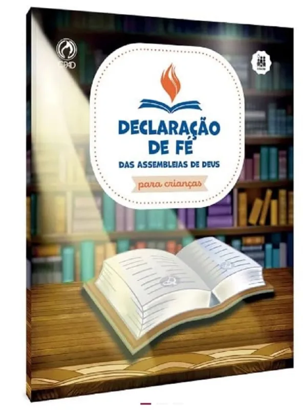 Declaracao De Fe Das Assembleias De Deus Para Criancas - LC - Livros