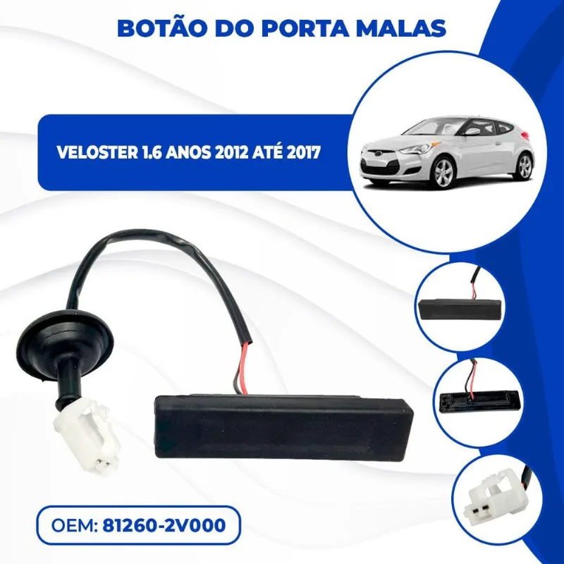 Botão Abertura Porta Malas Veloster 2014 15 à 2017