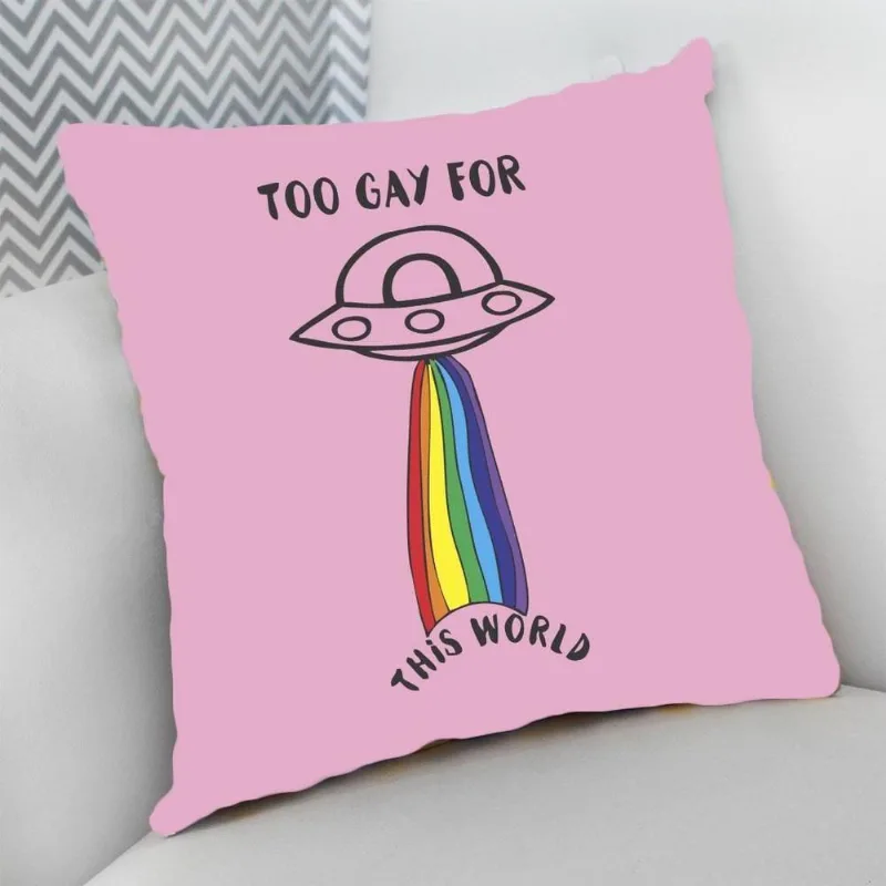Almofada Cheia com Zíper 40x40cm Too Gay For This World - DELUZZ