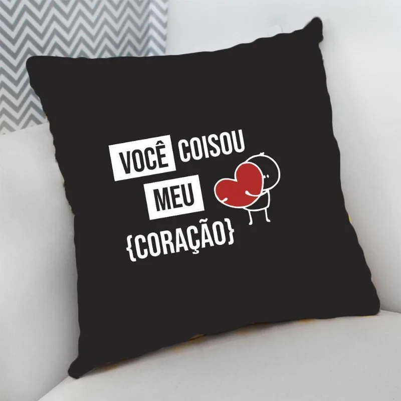 Almofada Cheia com Zíper 40x40 Você Coisou Meu Coração - DELUZZ