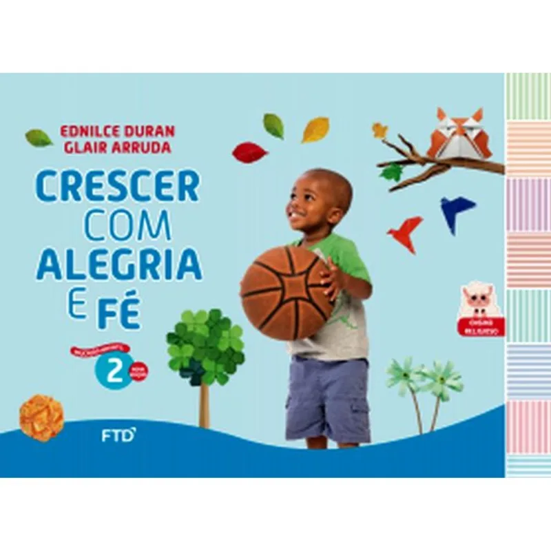 CRESCER COM ALEGRIA E FÉ - EDUCAÇÃO INFANTIL - 2