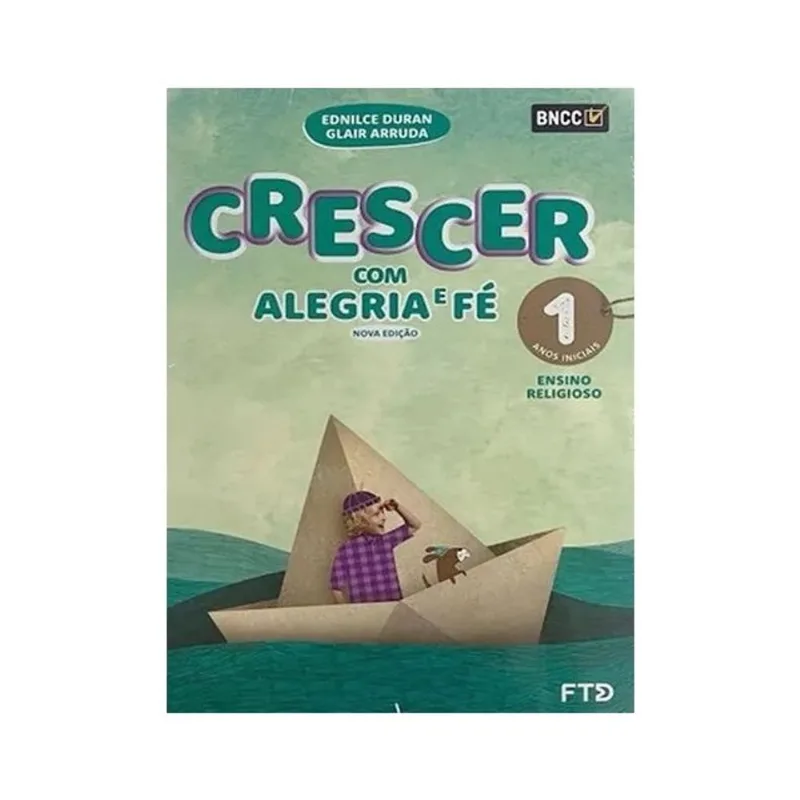 CJ CRESCER COM ALEGRIA E FÉ - 1º ANO