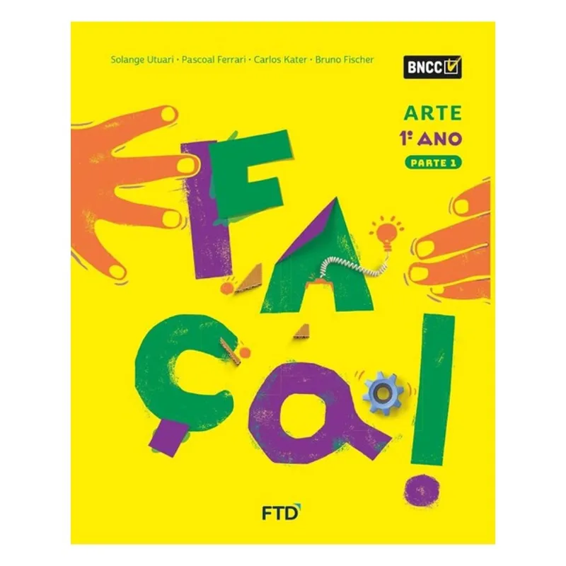 CONJUNTO FAÇA! - ARTE - 1º ANO