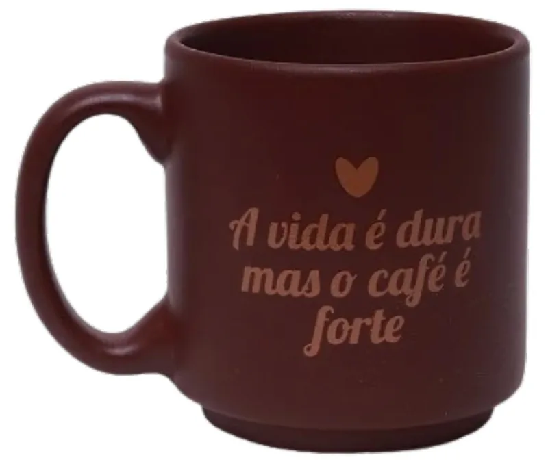 Caneca 100ml Mini Tina A Vida É Dura Mas O Café É Forte - LC
