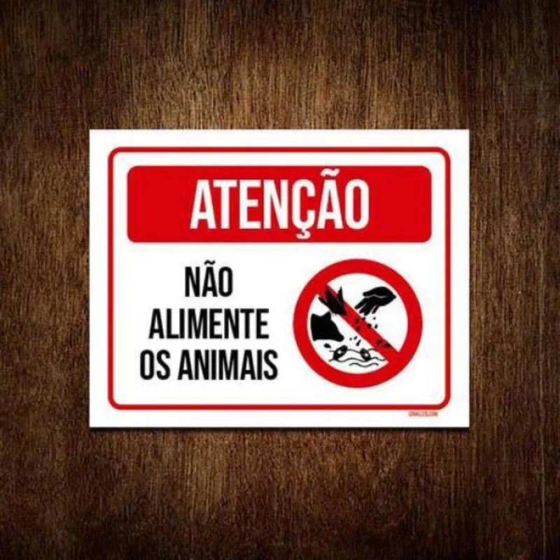 Kit 5 Placas Atenção Não Alimente Os Animais
