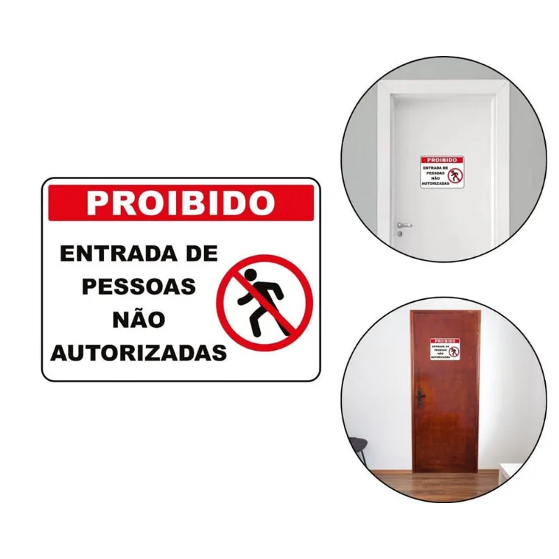Sinalização Proibido Pessoas Não Autorizadas Chapa Vinil