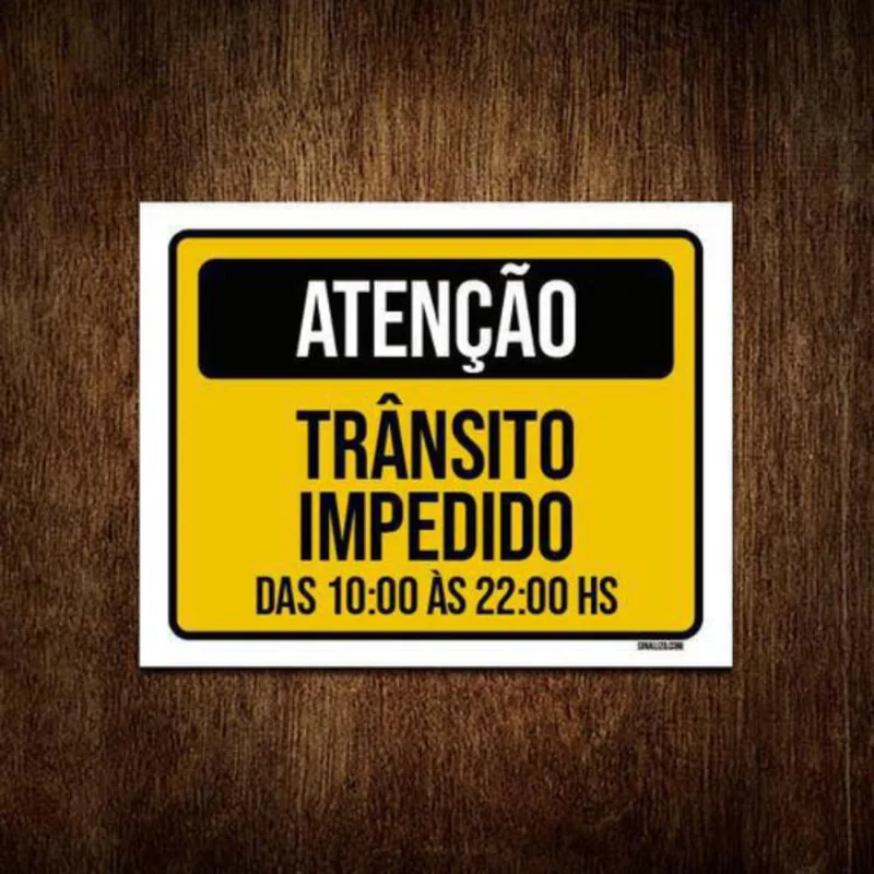 Kit 5 Placas Sinalização Atenção Trânsito Impedido