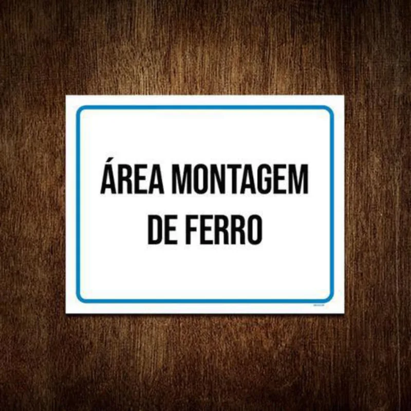 Placa Ambiente - Área Montagem De Ferro 36X46
