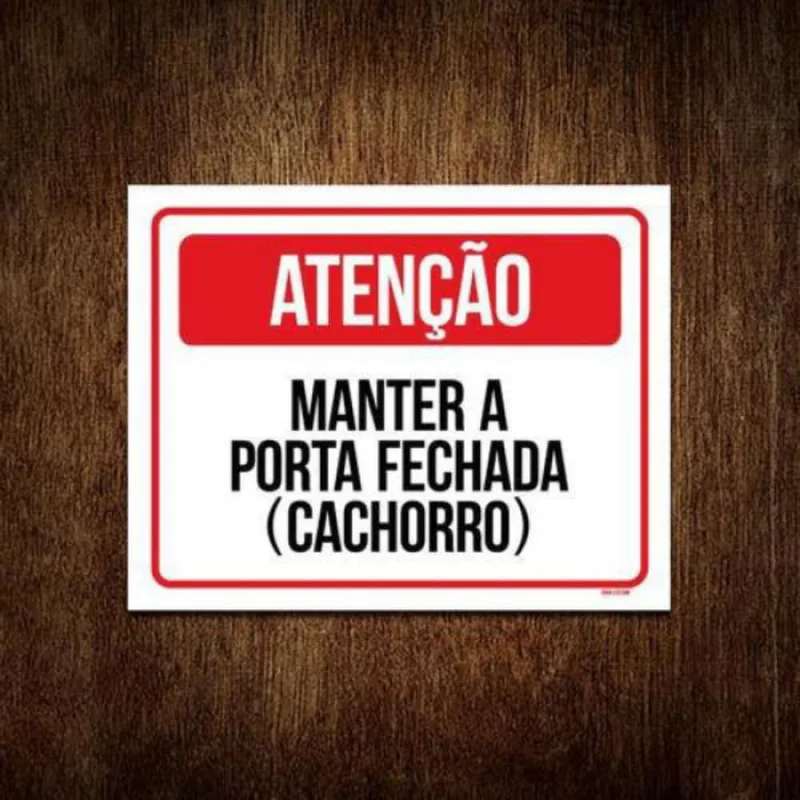 Placa Atenção Mantenha Porta Fechada Cachorro 36X46