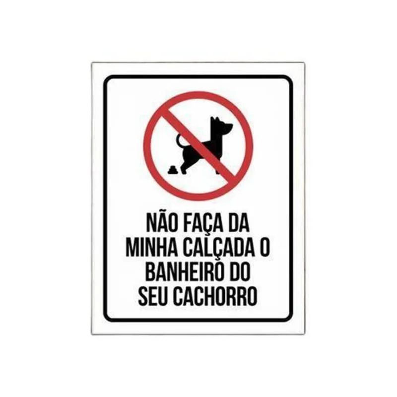 Placa Coco Não Faça Da Minha Calçada O Banheiro Do Cão 27x35