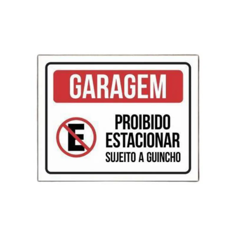 Placa Garagem Proibido Estacionar Sujeito A Guincho 36X46
