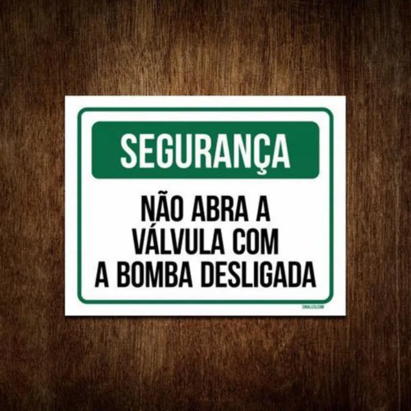 Placa Não Abra A Válvula Com Bomba Desligada 36X46
