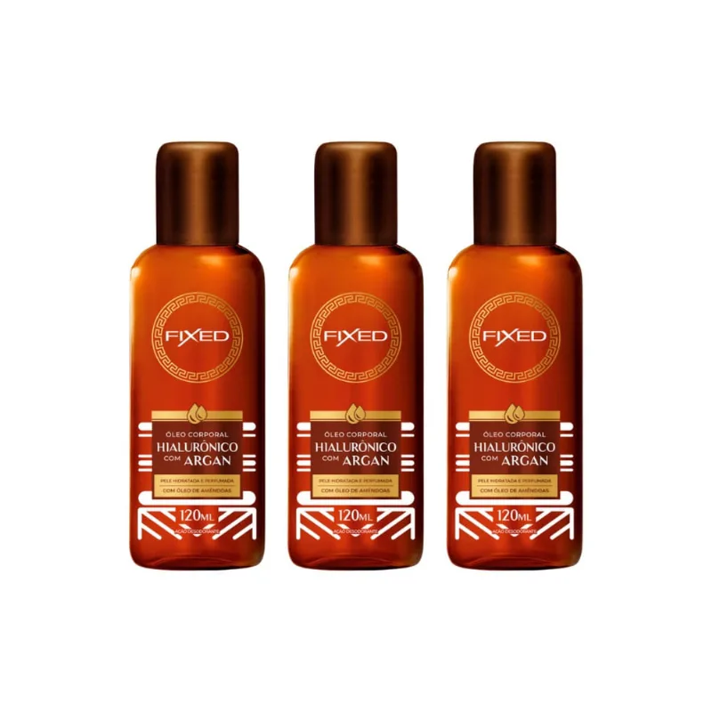 Oleo Fixed Corporal Hialuronico Com Argan 120ml - Kit c/ 3un
