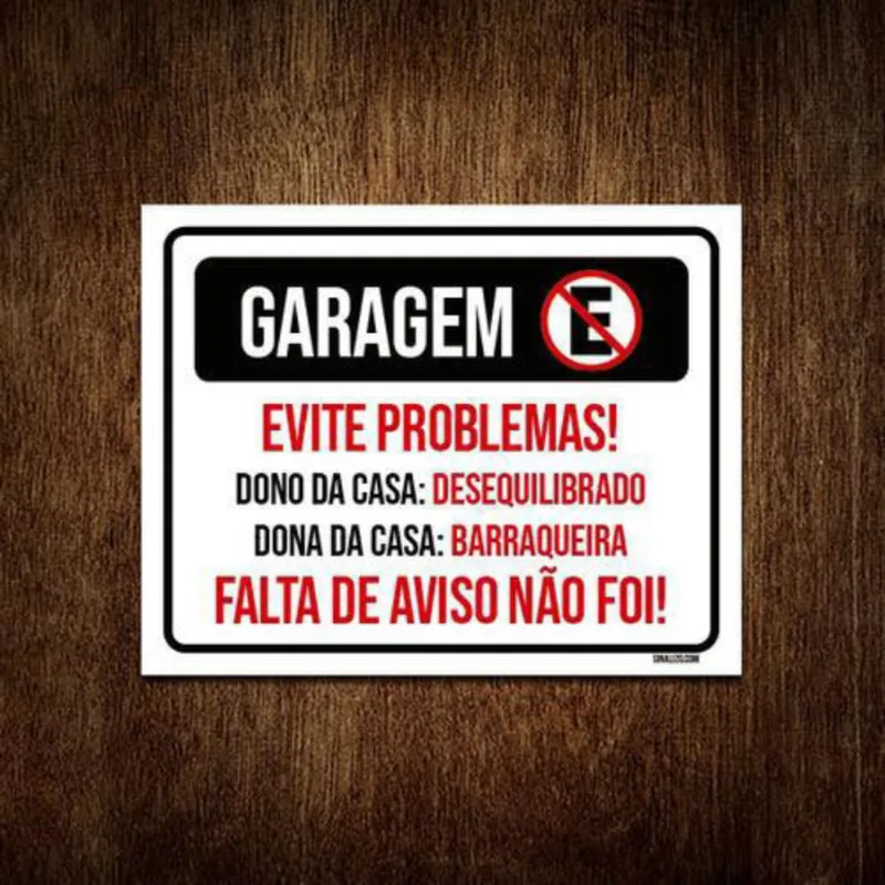 Placa Garagem Evite Problemas Falta De Aviso 27X35
