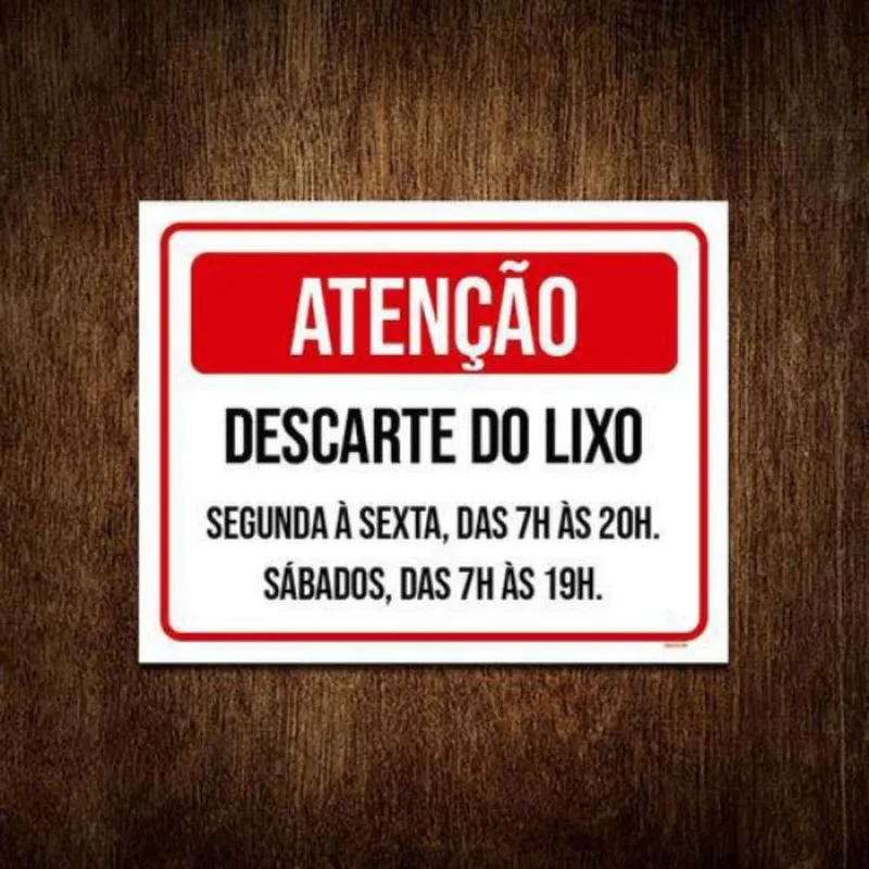 Placa Atenção Descarte Lixo Segunda Sexta 36X46