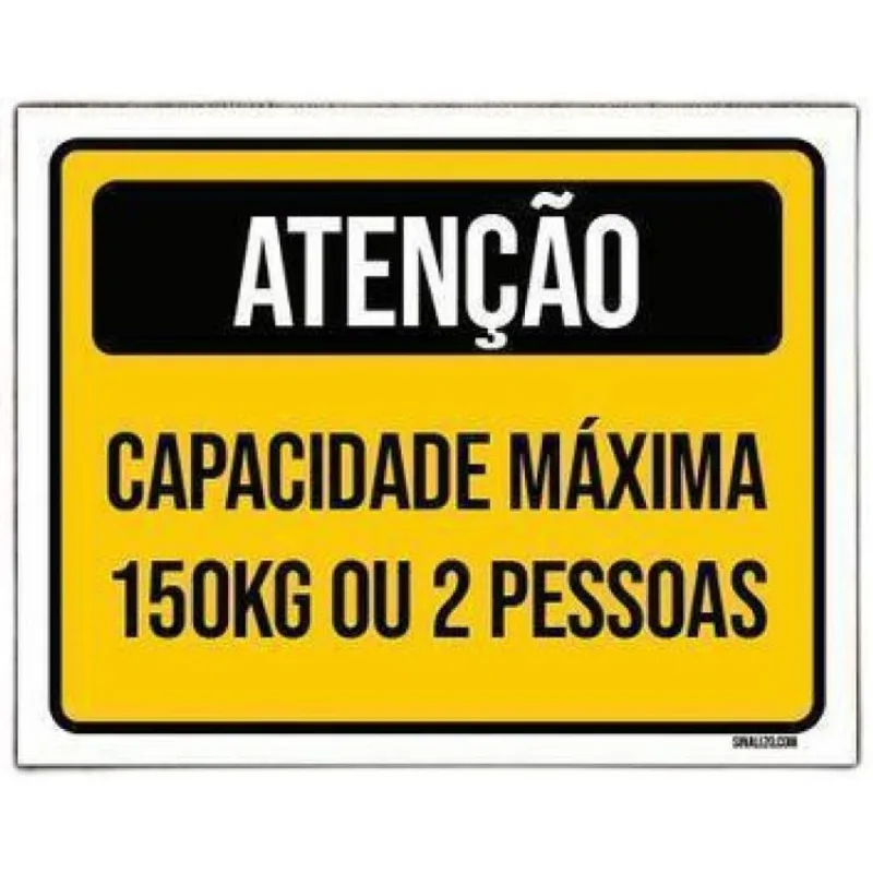 Kit 5 Placas Atenção Capacidade Máxima 150kg 2 Pessoas