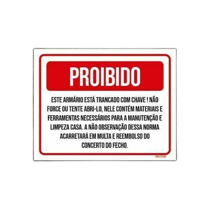Kit 10 Placas Proibido Armário Trancado Não Abra