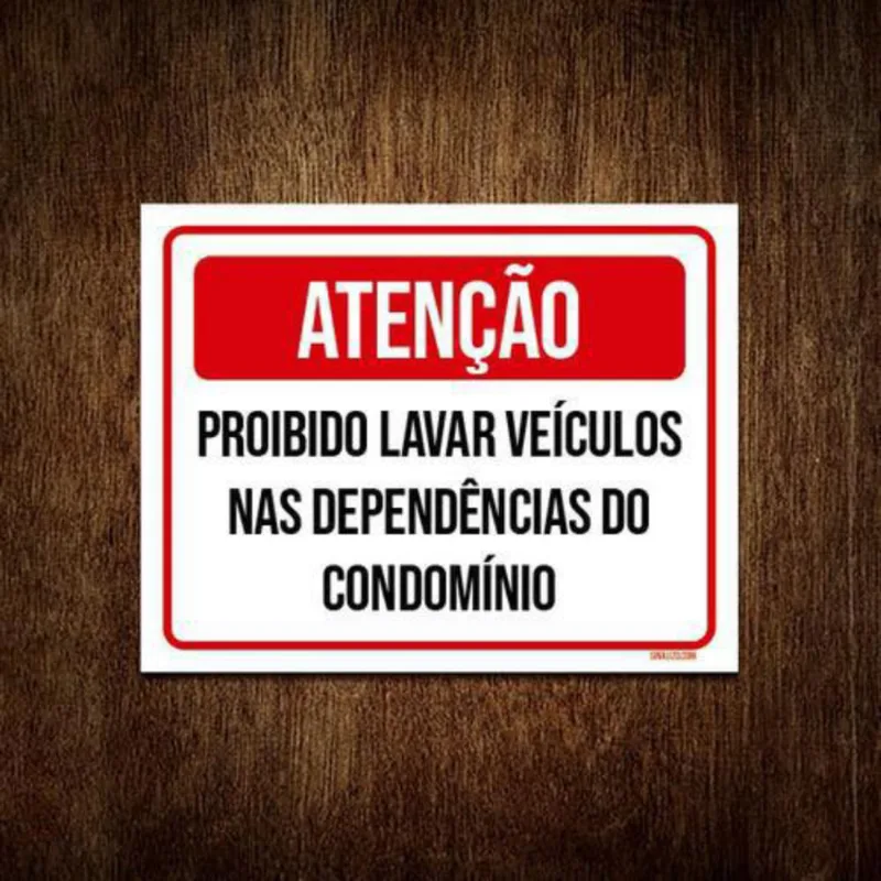 Placa Atenção Proibido Lavar Veículos Condomínio 27X35