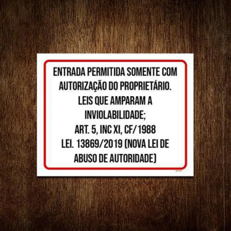 Placa Entrada Somente Autorização Proprietário 27X35