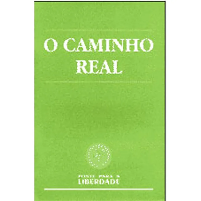 CAMINHO REAL, O