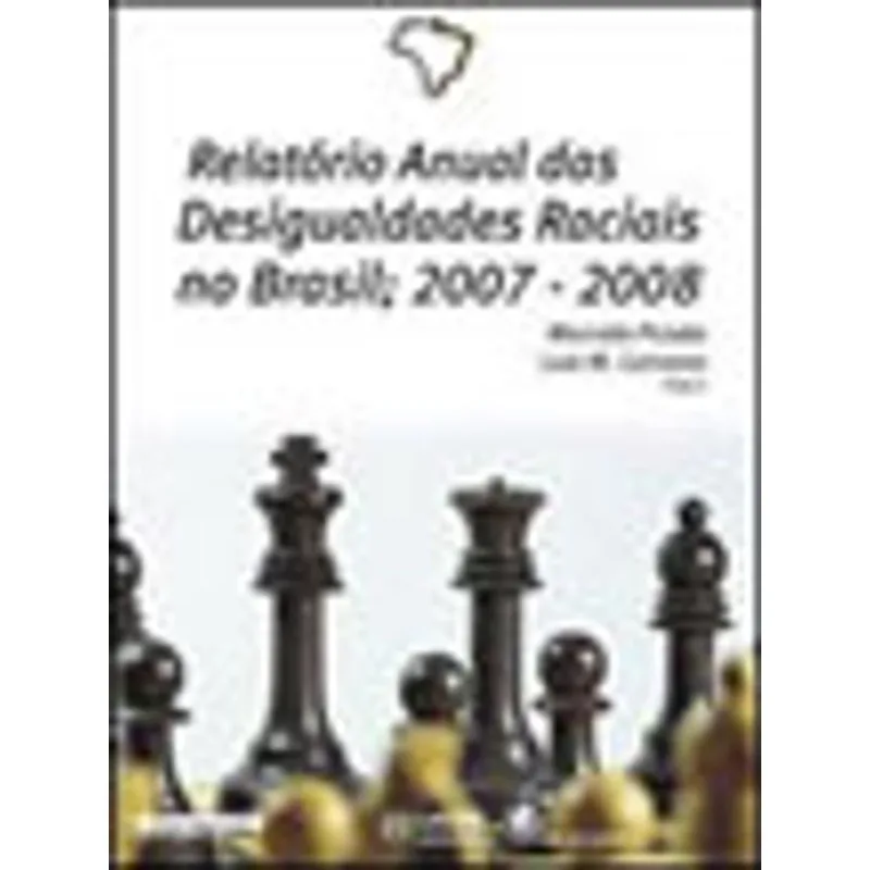 RELATORIO ANUAL DAS DESIGUALDADES RACIAIS NO BRASIL 2009 - 2010