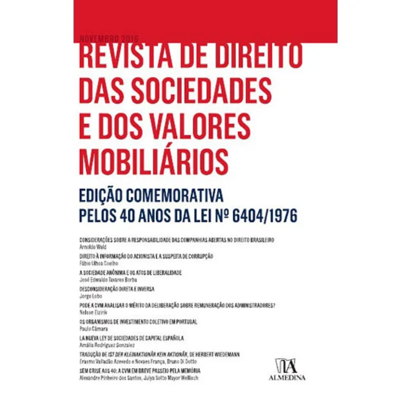 REVISTA DE DIREITO DAS SOCIEDADES E DOS VALORES MOBILIARIOS - EDIÇAO COMEMORATIVA