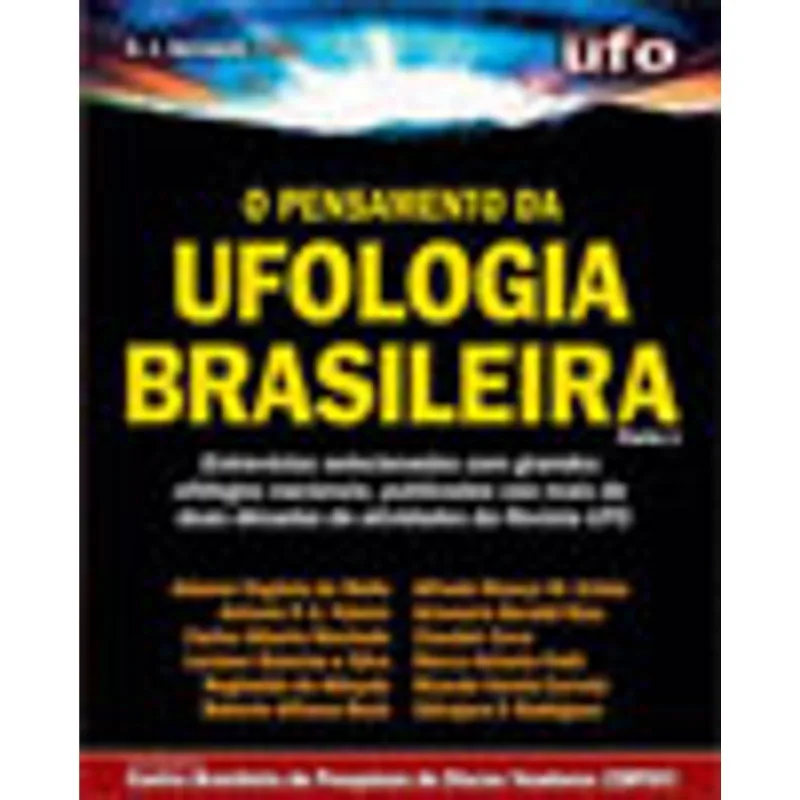 PENSAMENTO DA UFOLOGIA BRASILEIRA, O