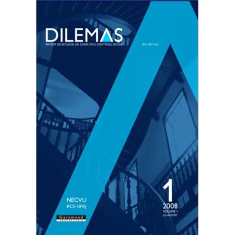 DILEMAS - REVISTA DE ESTUDOS DE CONFLITO E CONTROLE SOCIAL - VOL. 1