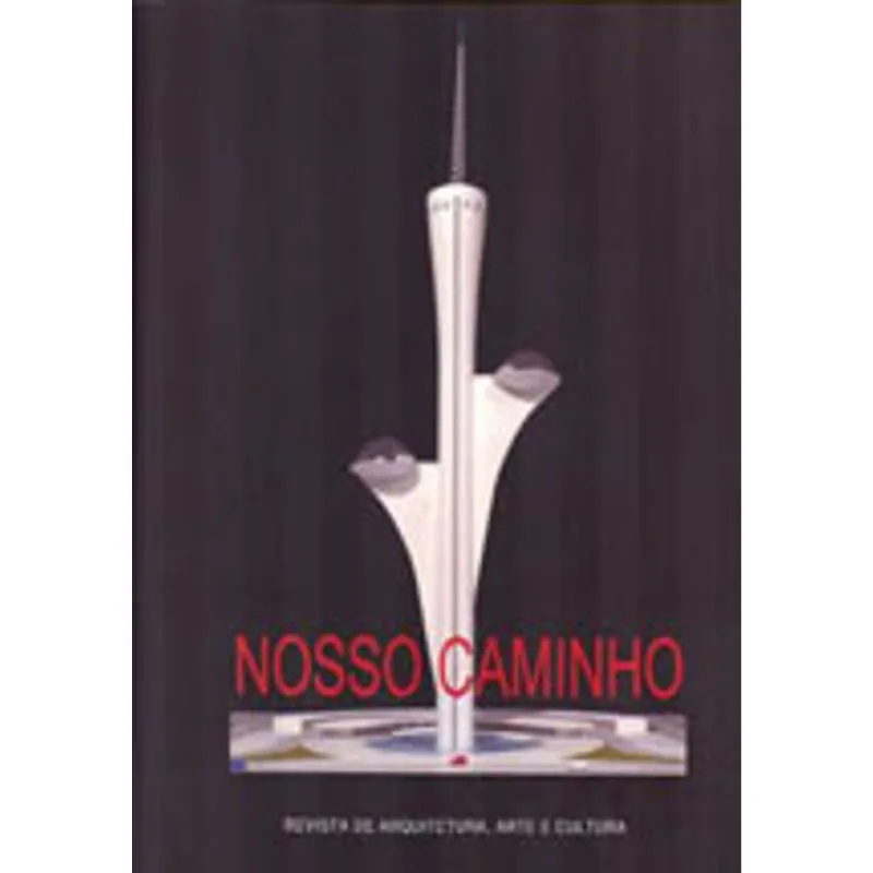 NOSSO CAMINHO - VOL. 1 - Nº 3 - NOVEMBRO 2008