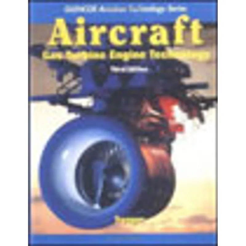 AIRCRAFT GAS TURBINE ENGINE TECHNOLOGY