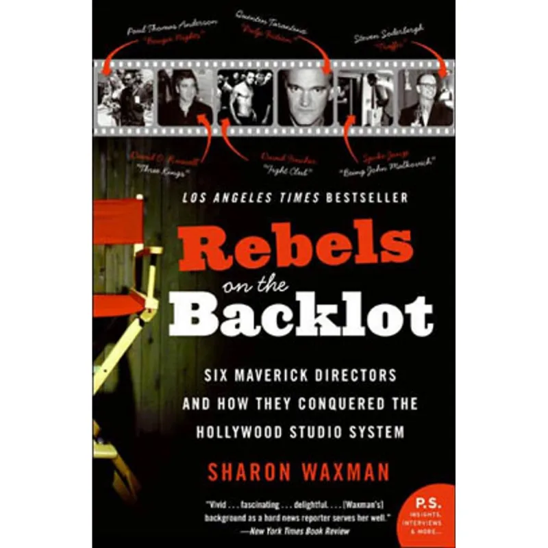 REBELS ON THE BACKLOT