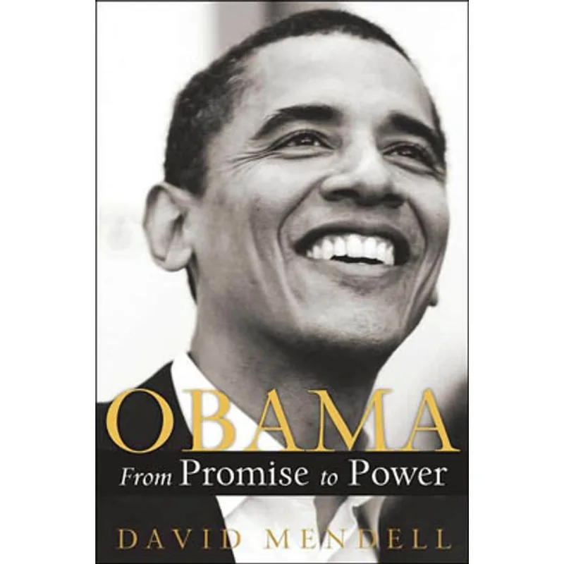 OBAMA - FROM PROMISE TO POWER