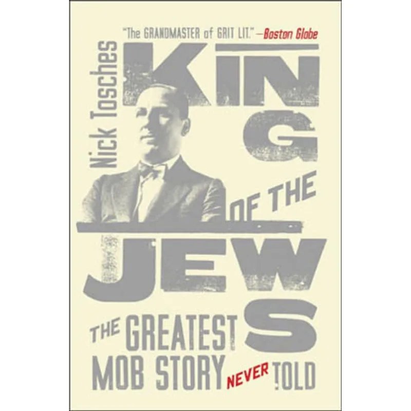 KING OF THE JEWS - THE GREATEST MOB STORY NEVER TOLD