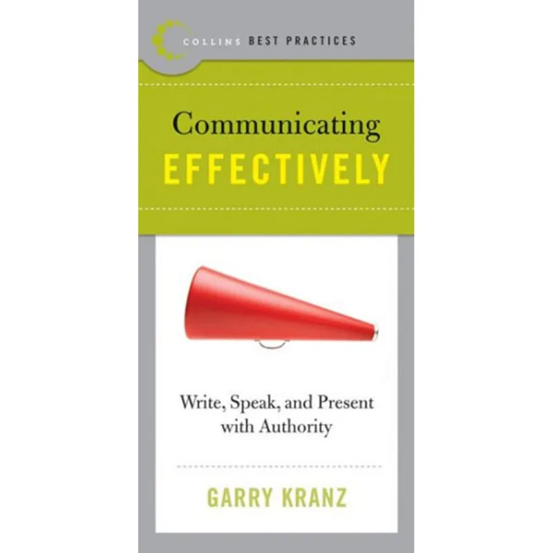 COMMUNICATING EFFECTIVELY
