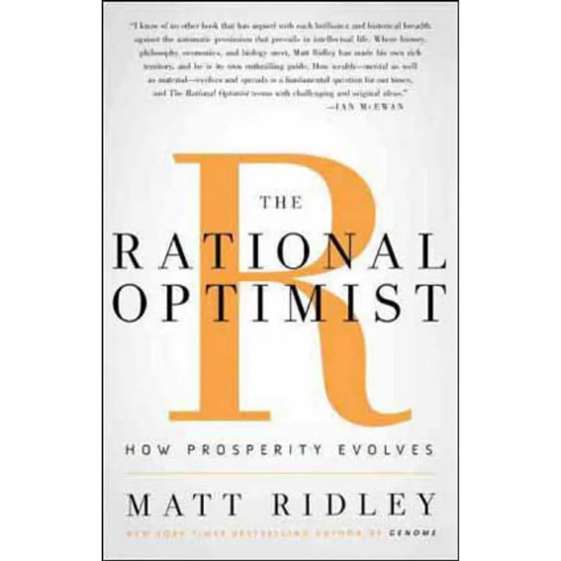 RATIONAL OPTIMIST, THE - HOW PROSPERITY EVOLVES