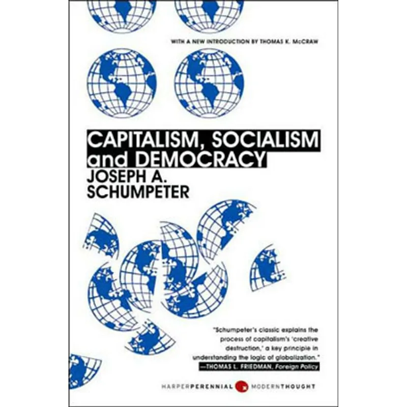 CAPITALISM, SOCIALISM, AND DEMOCRACY