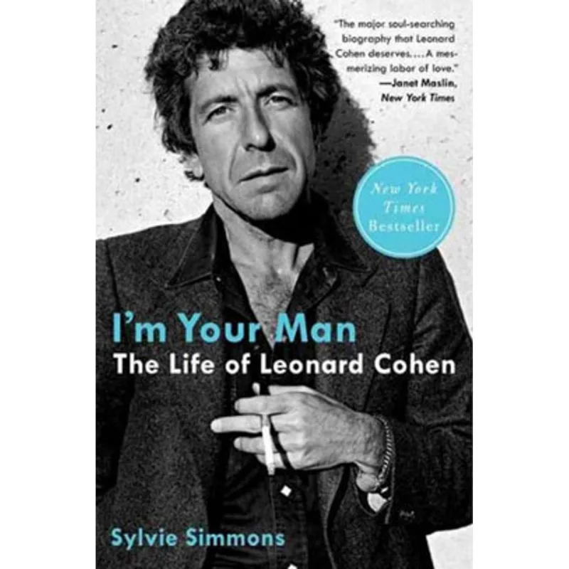 I'M YOUR MAN - THE LIFE OF LEONARD COHEN