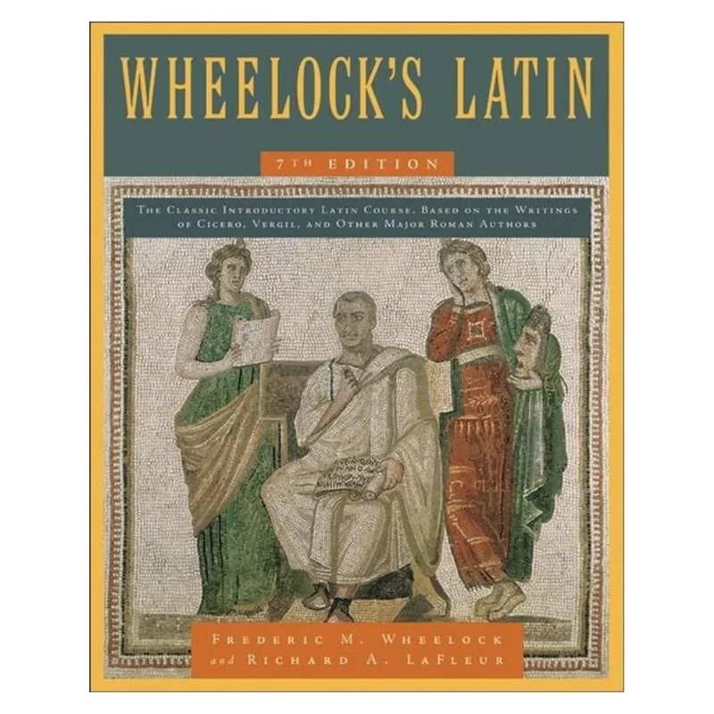 WHEELOCK'S LATIN - 7TH EDITION