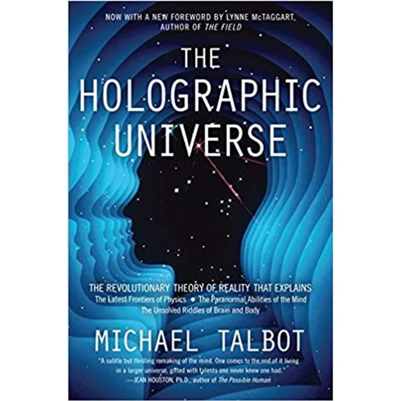 THE HOLOGRAPHIC UNIVERSE
