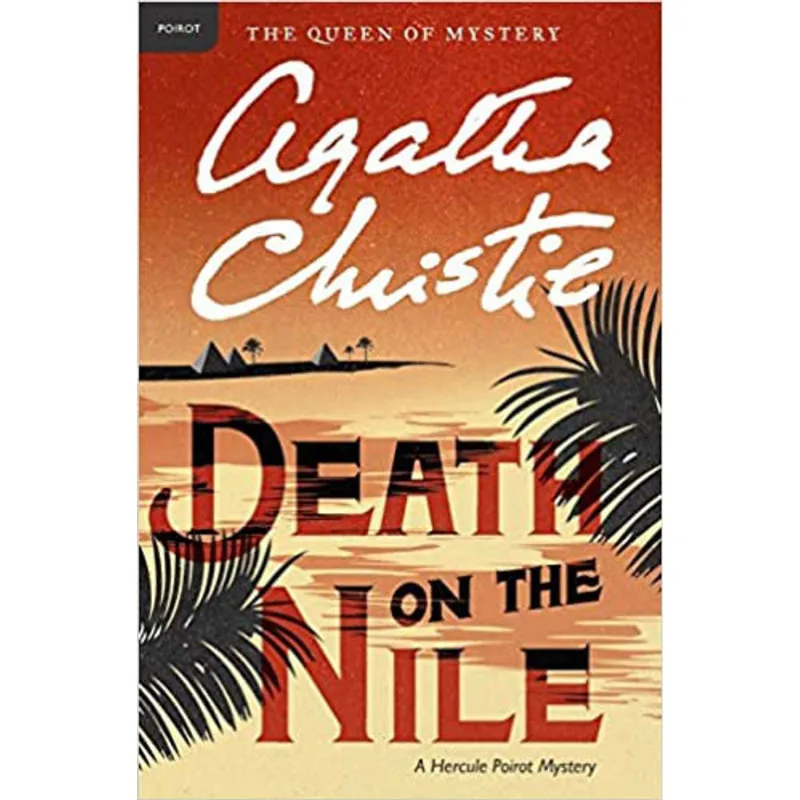 DEATH ON THE NILE - A HERCULE POIROT MYSTERY