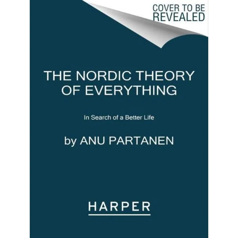 THE NORDIC THEORY OF EVERYTHING