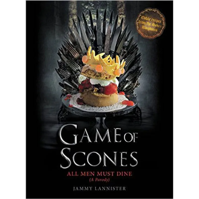GAME OF SCONES - ALL MEN MUST DINE