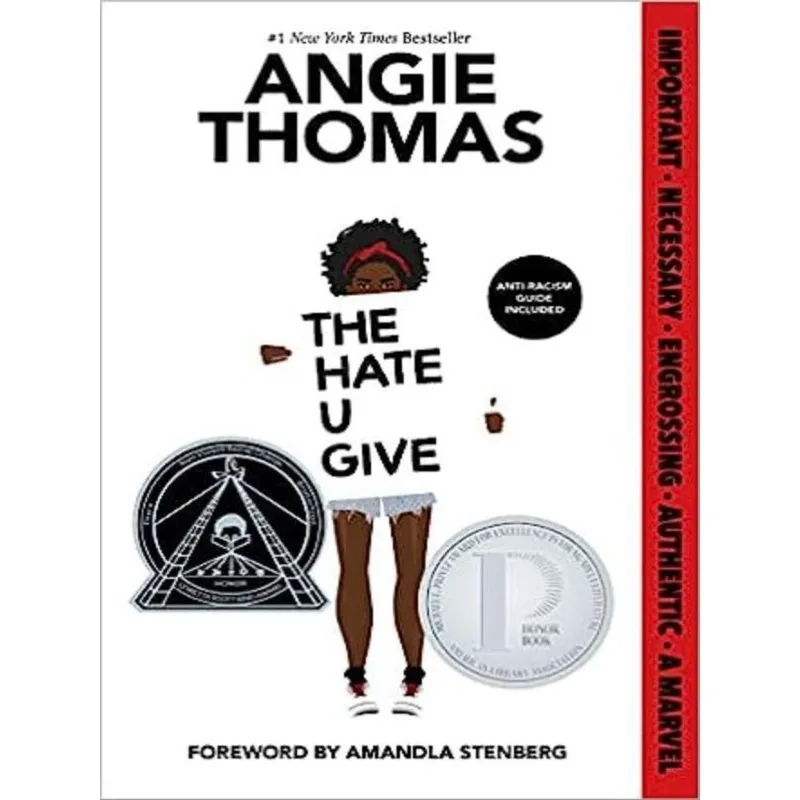 THE HATE U GIVE - A PRINTZ HONOR WINNER